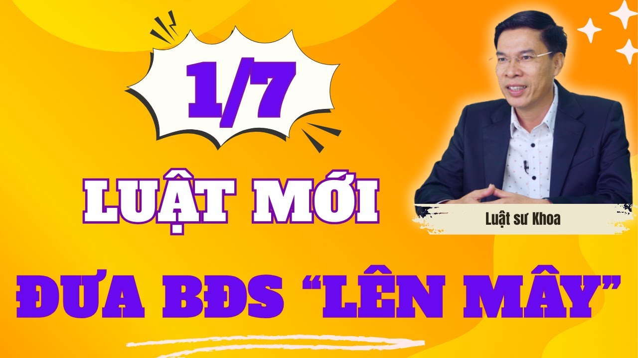 Từ 1/7 luật mới sẽ giúp bất động sản sang trang mới