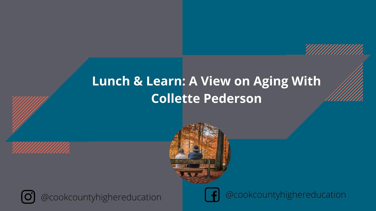 Lunch & Learn: A View on Aging With Collette Pederson