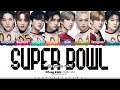 Stray Kids 'Super Bowl (Japanese Ver.)' Lyrics [Color Coded Kan_Rom_Eng] | ShadowByYoongi
