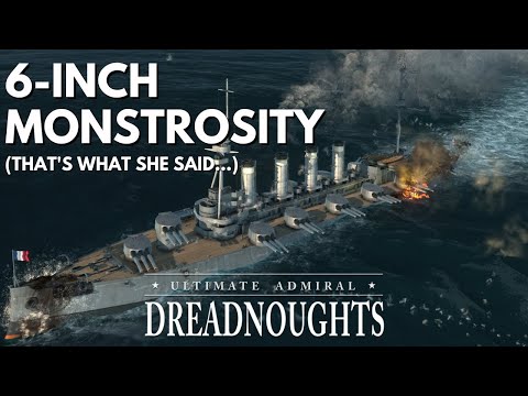 6-inch Monstrosity (That's what she said...) - Ultimate Admiral Dreadnoughts - Shipyard Champions