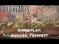 Wild Hearts — Gameplay: Golden Tempest