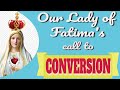 Our Lady Of Fatima A Call To Conversion