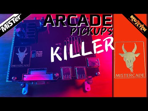 The Arcade Pickups Killer - MiSTercade !