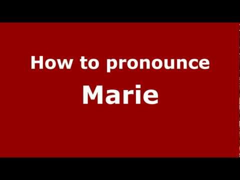 How to pronounce Marie