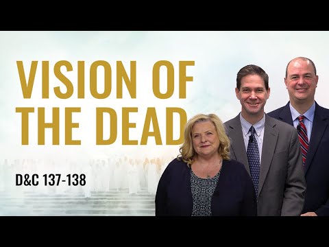 D&C 137-138 | Taylor & Tyler | Come Follow Me Insights