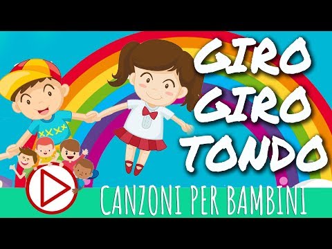 GIRO GIRO TONDO - Canzoni per Bambini 🌎🌈🎈
