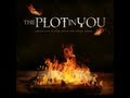 The Plot In You - Could You Watch Your Children ...