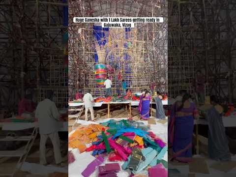 Vizag’s Biggest Ganesh Idol with 1 Lakh sarees getting ready in Gajuwaka, Visakhapatnam #vizag