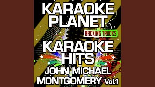 Country Thang (Karaoke Version With Background Vocals) (Originally Performed By John Michael...