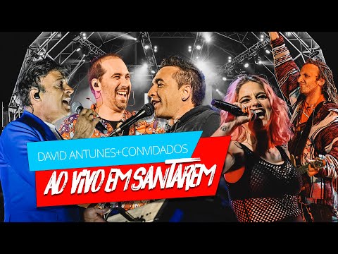 David Antunes convida Tony Carreira, Emanuel Moura e Jessica Cipriano - Concerto completo - Santarém