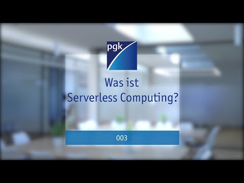 003 - Was ist  Serverless Computing?