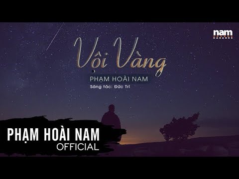 Vội Vàng (Karaoke) | Phạm Hoài Nam