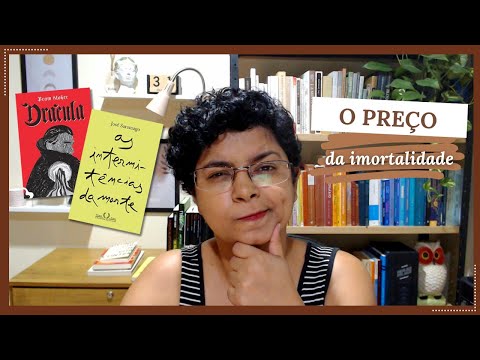 O preço da imortalidade: impressões das leituras de Drácula e As intermitências da morte