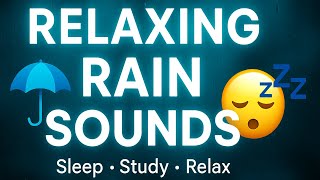 Rain Sounds for Sleeping I Fall Asleep Fast with Heavy Rain