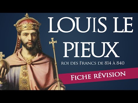 Fiche révision : Louis le Pieux - roi des Francs