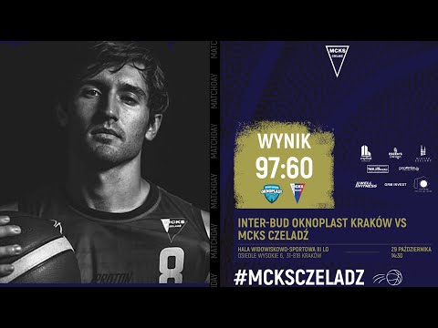 Inter-bud Oknoplast Kraków 97 - 60 MCKS Czeladź #MCKSCzeladź