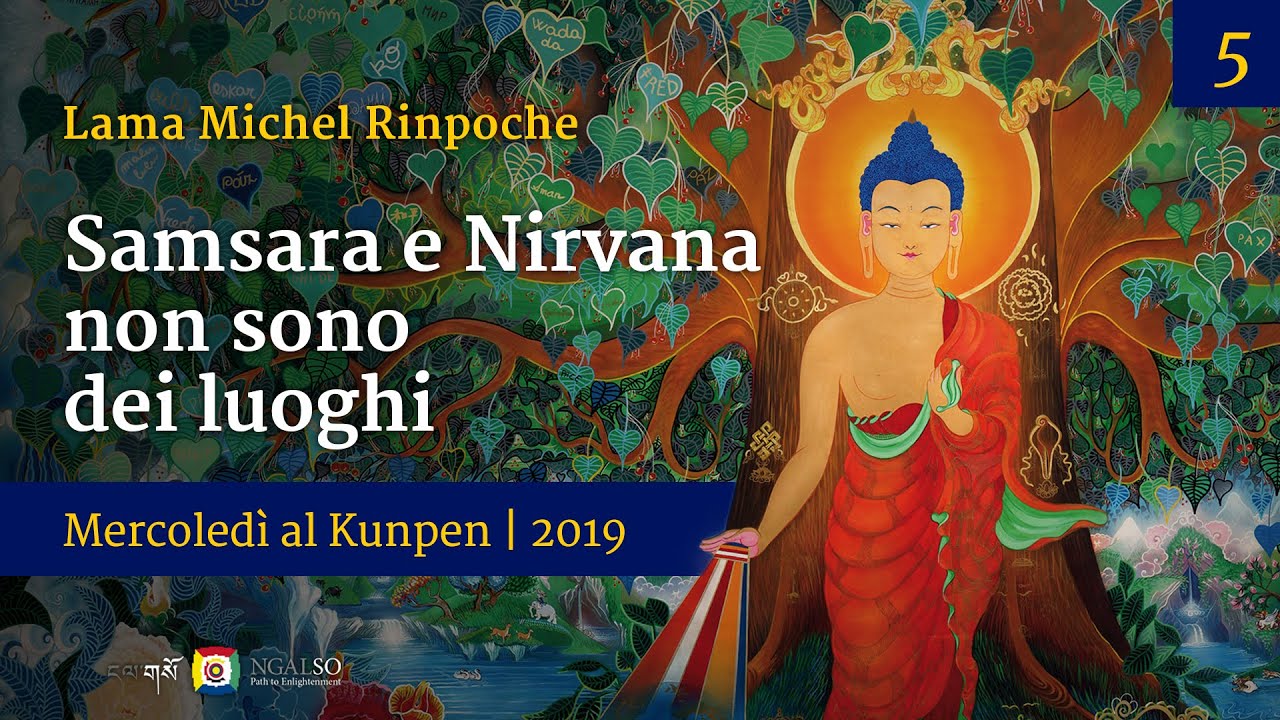 Samsara e Nirvana non sono dei luoghi - 6 marzo 2019