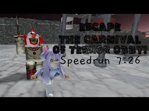 Roblox Escape The Carnival of Terror Obby! Speedrun 7:26
