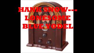 HANK SNOW   LONESOME BLUE YODEL