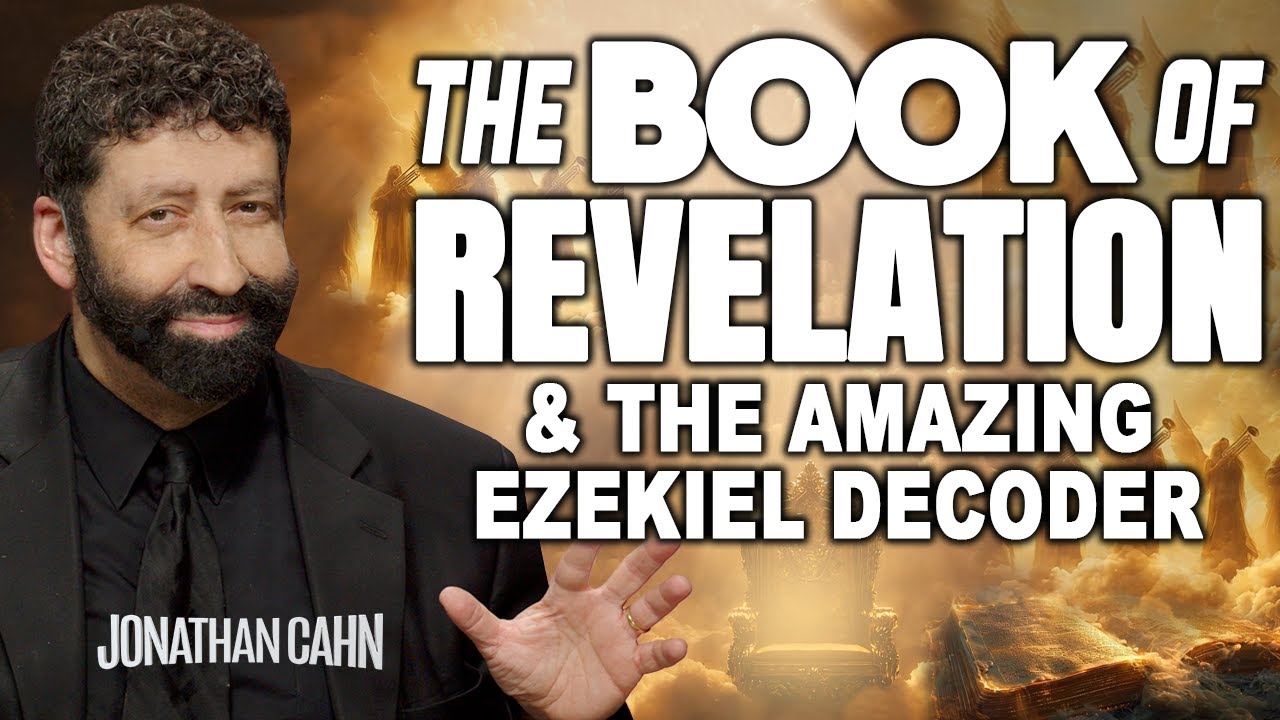 The Book Of Revelation & the Amazing Ezekiel Decoder | Jonathan Cahn Sermon