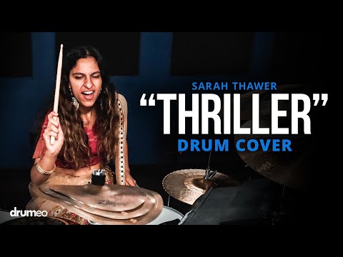 "Thriller" by Michael Jackson (Sarah Thawer Drum Cover)