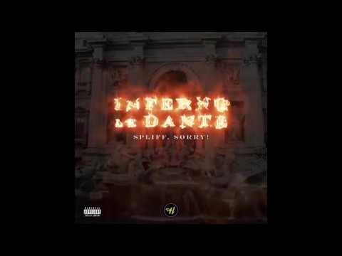 Spliff, Sorry! - Inferno de Dante (Dolla Wazee x Don Leon x Theo x Raki)