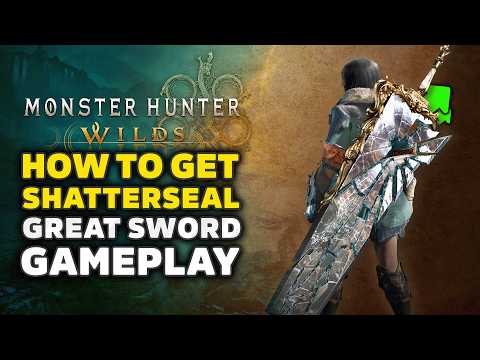 Monster Hunter Wilds Update - How To Get Shatterseal Great Sword & Gameplay (AT Arkveld Update)