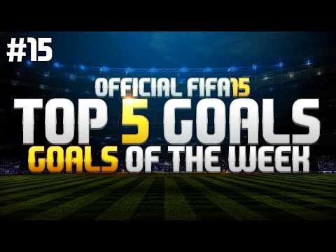 Fifa 15 | Top 5 goals Of the Week #15