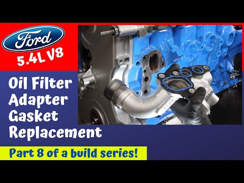 Ford 5.4 2V Oil Filter Adapter Gasket Replacement