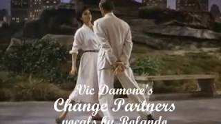 Change Partners - Vic Damone&#39;s cover