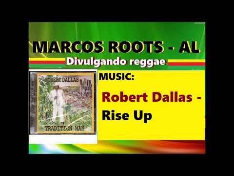 DIVULGANDO: Robert Dallas - Rise Up / MARCOS ROOTS - AL