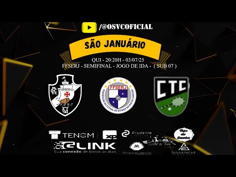 VASCO X CASCADURA - SUB 07 - FFSERJ - SEMIFINAL - JOGO DE IDA - 03/07/25 - QUI - AO VIVO