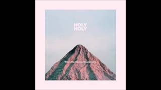 Holy Holy   - Wanderer