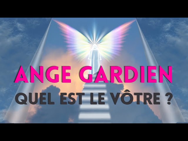 Anges Gardiens : trouver leurs noms et comment les invoquer