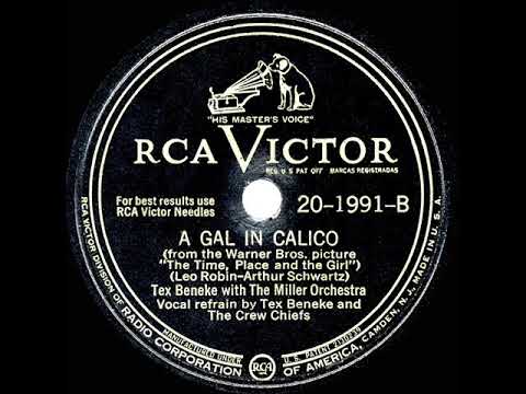 1947 HITS ARCHIVE: A Gal In Calico - Tex Beneke & Glenn Miller Orchestra
