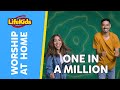 ONE IN A MILLION | Worship at Home With LifeKids