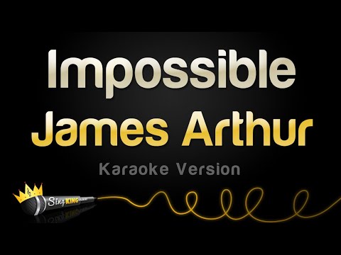 James Arthur - Impossible (Karaoke Version)