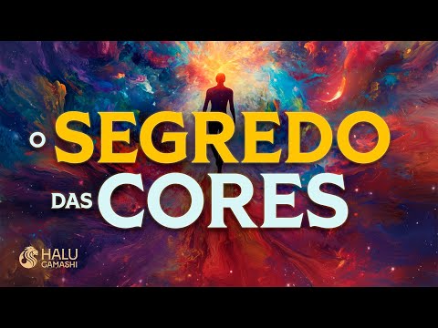 O Significado ENERGÉTICO e ESPIRITUAL das CORES - EP #02 - 19/02 19h30