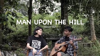 Download lagu MAN UPON THE HILL - STARS AND RABBIT (COVER) mp3 Download lagu MAN UPON THE HILL - STARS AND RABBIT (COVER) mp3