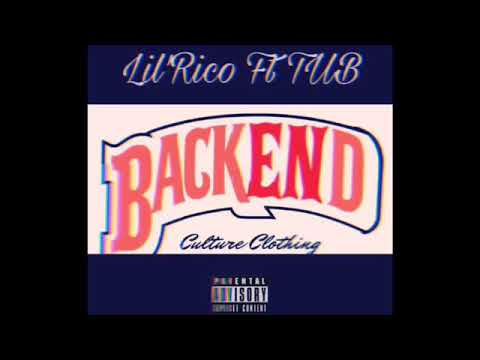 Lil’Rico Ft Tub-Backend