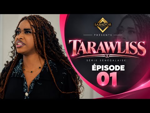 Série - tarawliss - episode 1