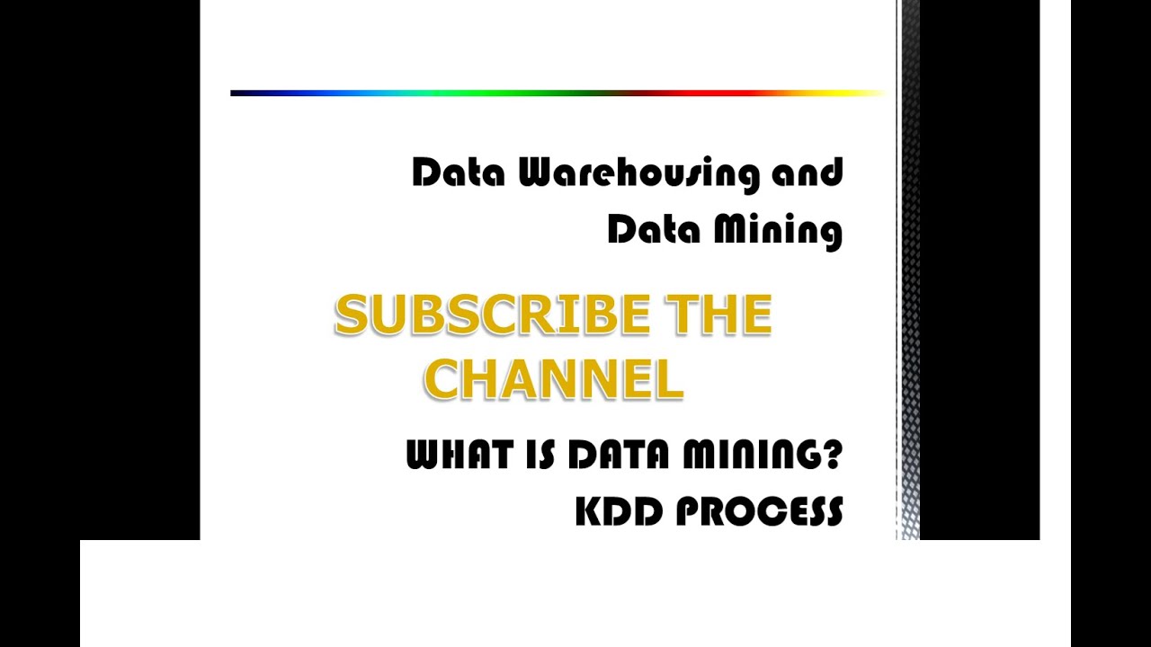WHAT IS DATA MINING? | KNOWLEDE DISCOVERY IN DATABASES (KDD) | DATA WAREHOUSING AND DATA MINING