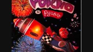 Porno For Pyros Wishing Well