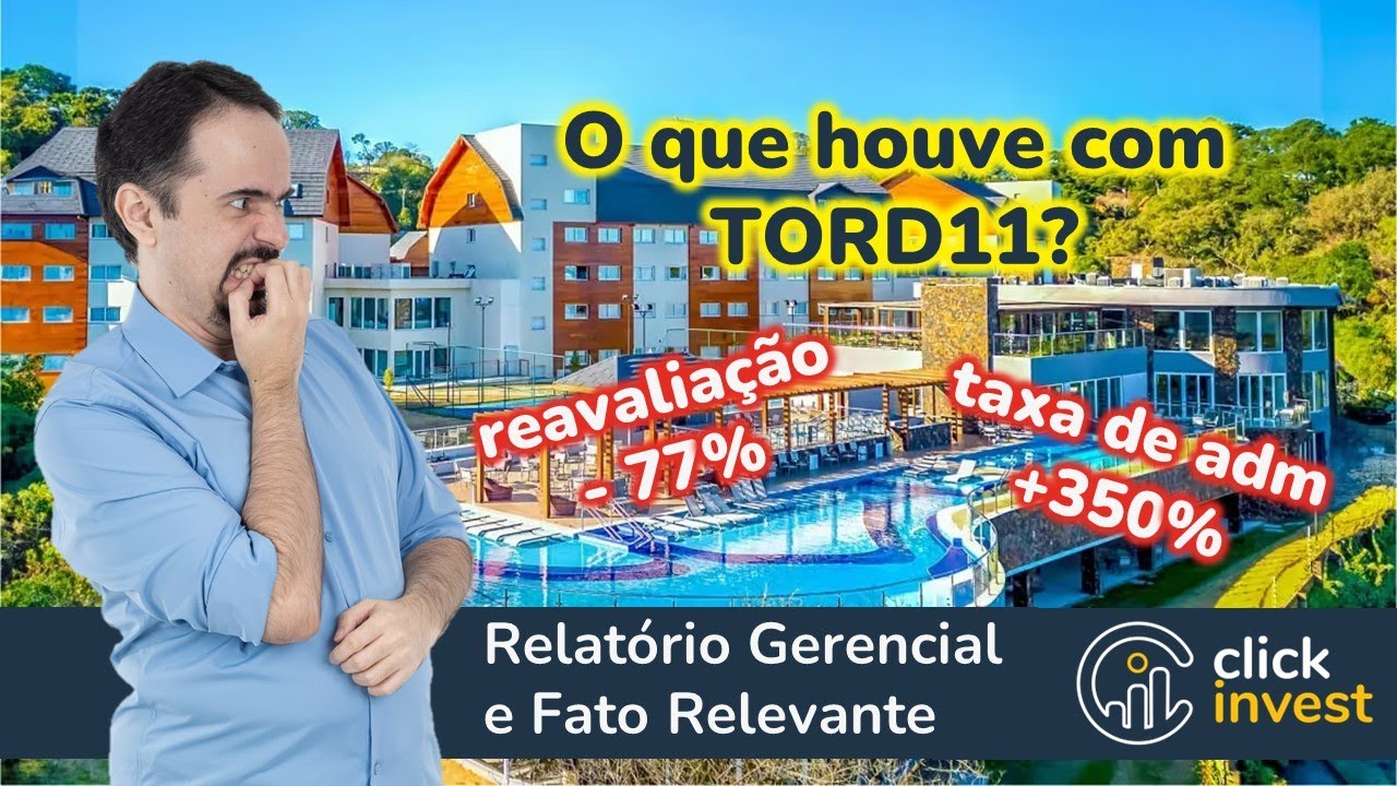TORD11: Redução de Patrimônio e Aumento de Taxa de Administração