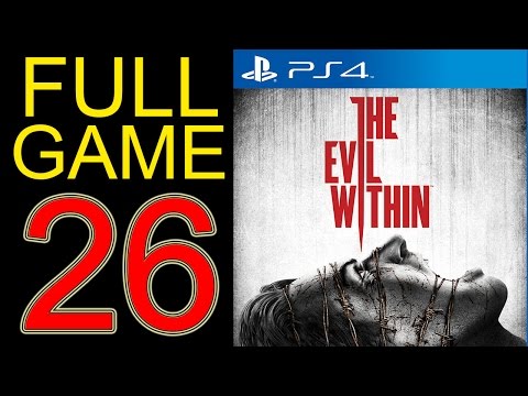 The Evil Within Walkthrough Part 26 PS4 Gameplay lets play playthrough let's play - No Commentary
