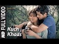 KUCH KHAAS Full Video Fashion Priyanka Chopra Kangna Ranawat Mohit Chauhan Neha Bhasin