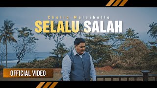Download lagu CHELLO MALAIHOLLO Selalu Salah LAGU TIMUR... mp3