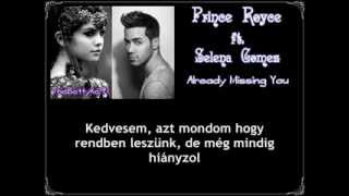 Prince Royce ft. Selena Gomez- Already Missing You (magyar)