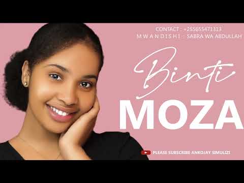 SIMULIZI MPYA - BINTI MOZA