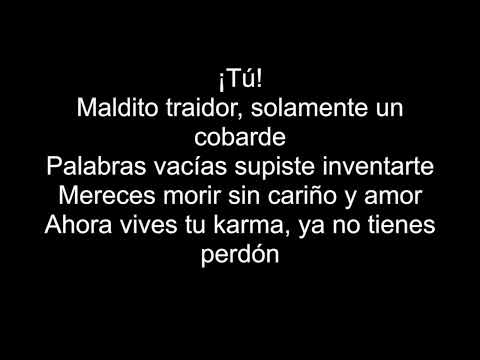 Maldito traidor - Ana María (Letra Official)